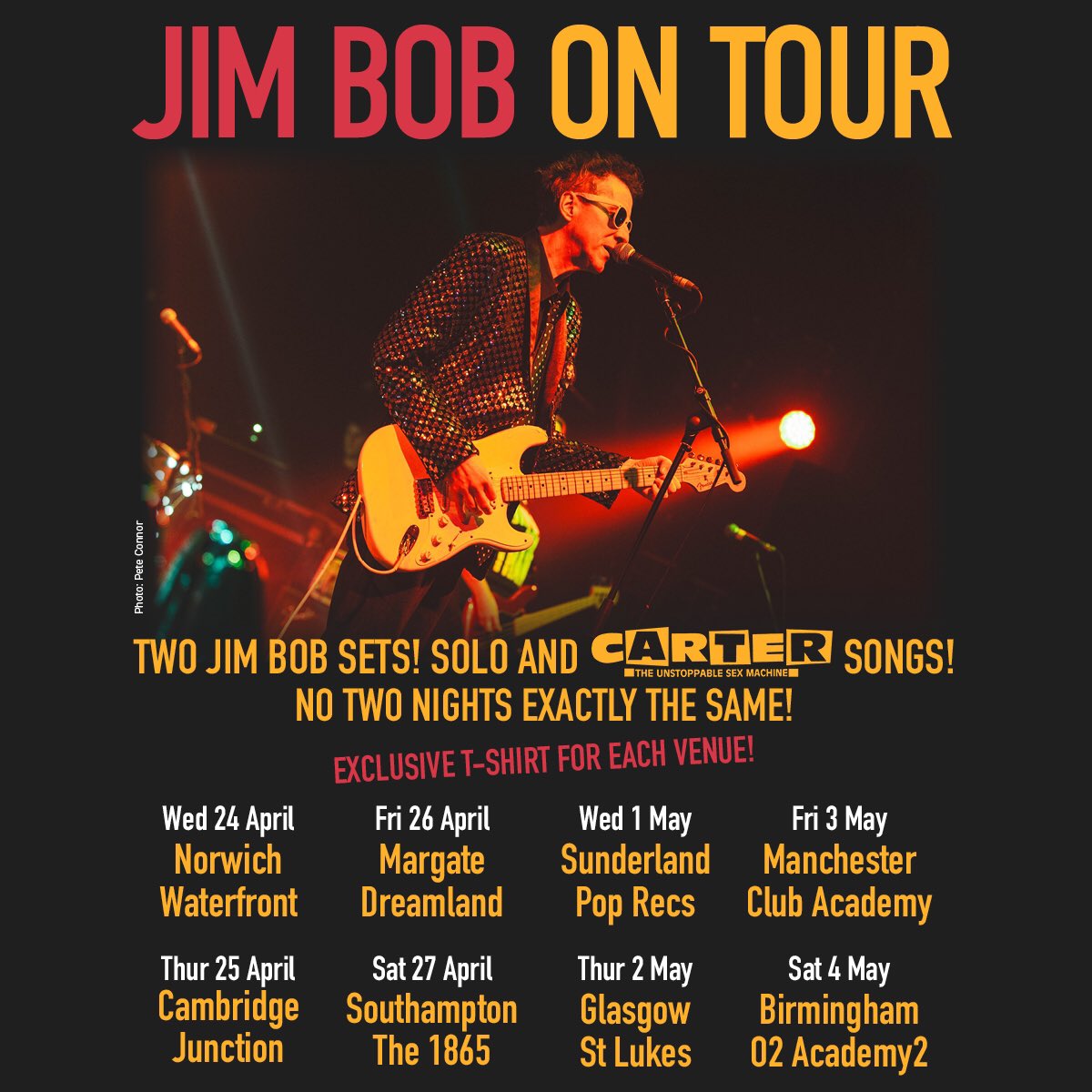 JIM BOB NIGHT. It doesn’t look like the BBC are going to do it, so we’re going to create our own. This April and May. 8 nights. 2 live sets. SOLO songs and CARTER songs. No two nights the same. Exclusive town specific JIM BOB SAY’ T-shirt each night. seetickets.com/tour/jim-bob