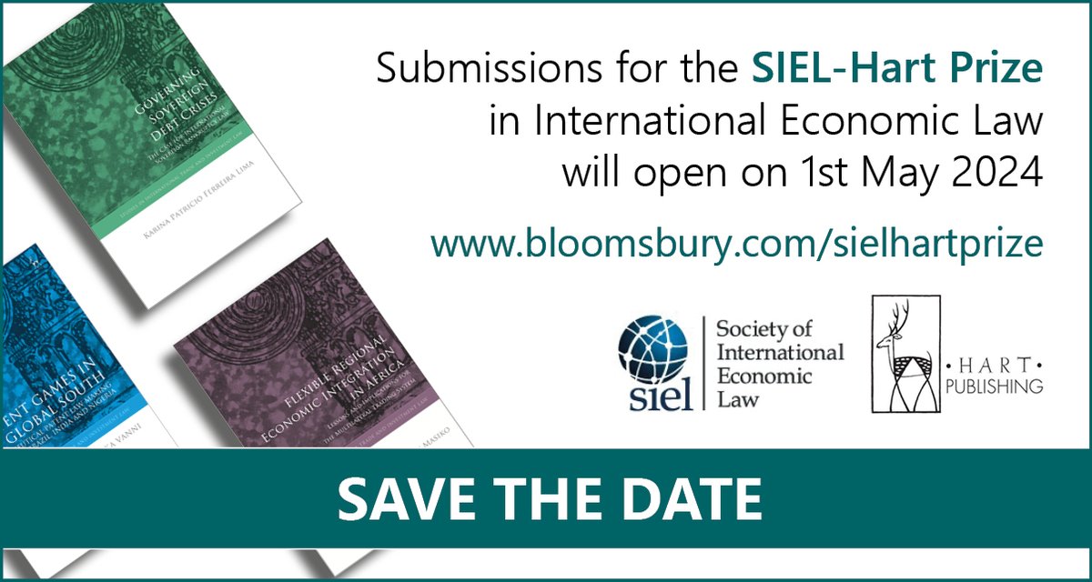 Do you have an unpublished manuscript in international economic Law? Then consider submitting to the @sielnet-@hartpublishing Prize in IEL. Submissions open on May 1. Further details at bloomsbury.com/sielhartprize