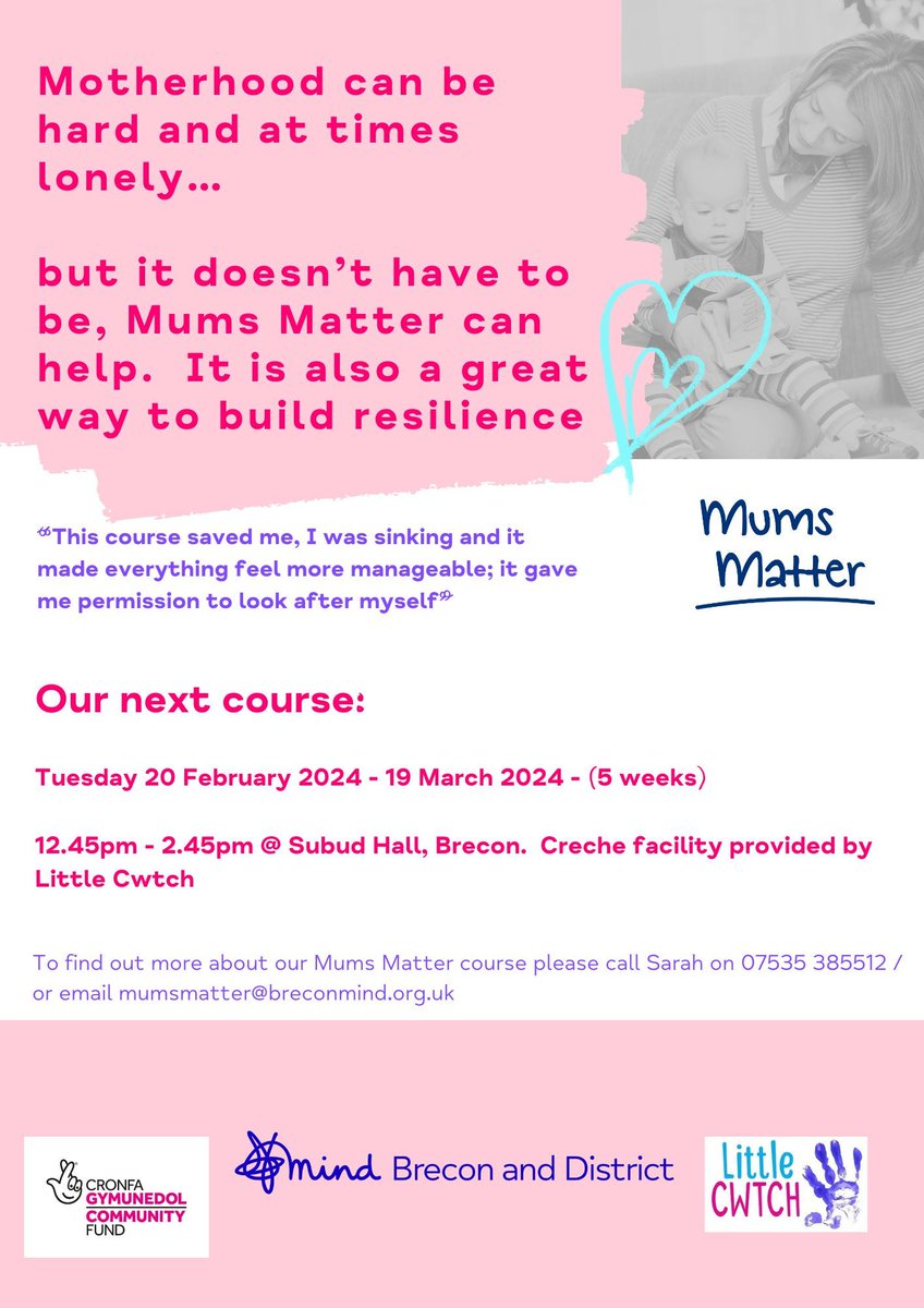 BreconMind's tweet image. @breconmind Mums Matter Course funded by #nationallotterycommunityfund is starting again on 20th Feb.  Still time to sign up. Creche provided by @littlecwtch