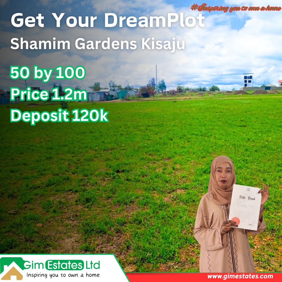 Get your DreamPlot through gim estates limited ;
#PlotForSale 
 Shamim gardens kisaju 
 50 by 100
1.2 m 
Deposit 120k,
 Visit gimestates.com for more

#EltezzyNaGimEstates