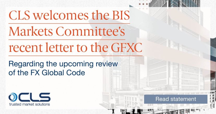 Read CLS’s statement on the recent letter from the Bank for International Settlements – BIS Markets Committee to the Global Foreign Exchange Committee (GFXC) regarding the upcoming review of the FX Global Code >> cls-group.com/news/cls-welco… #CLSGroup #ShapingFX #FXMarkets #Policy