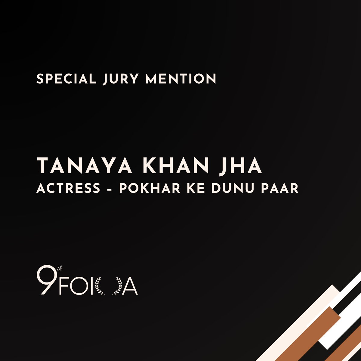 #9thFOIOA Special Jury Mention
Tanaya Khan Jha (Actress) – Pokhar Ke Dunu Paar