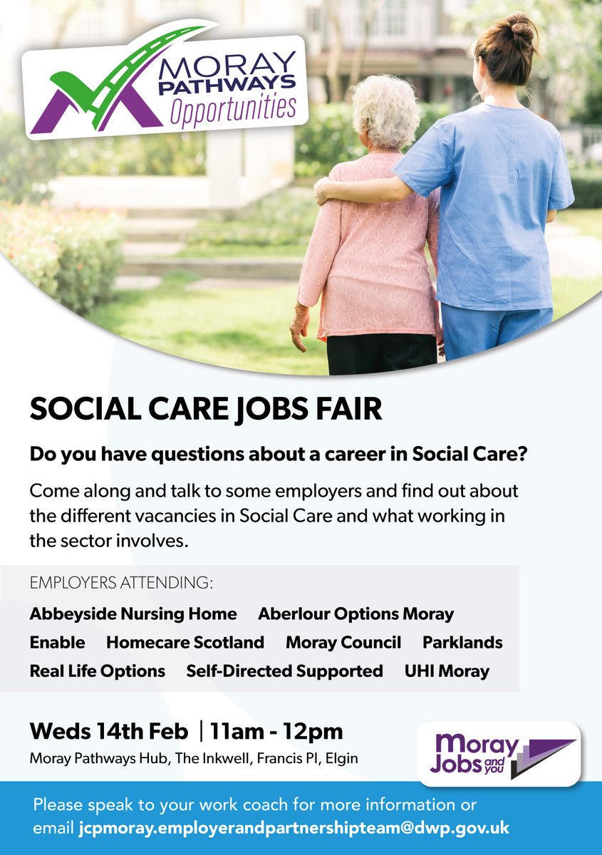 Do you have questions about a career in Social Care?

Come along and talk to a range of employers and find out what working in the sector involves.

Please speak to your Work Coach for more information or email jcpmoray.employerandpartnershipteam@dwp.gov.uk

#JobsinMoray