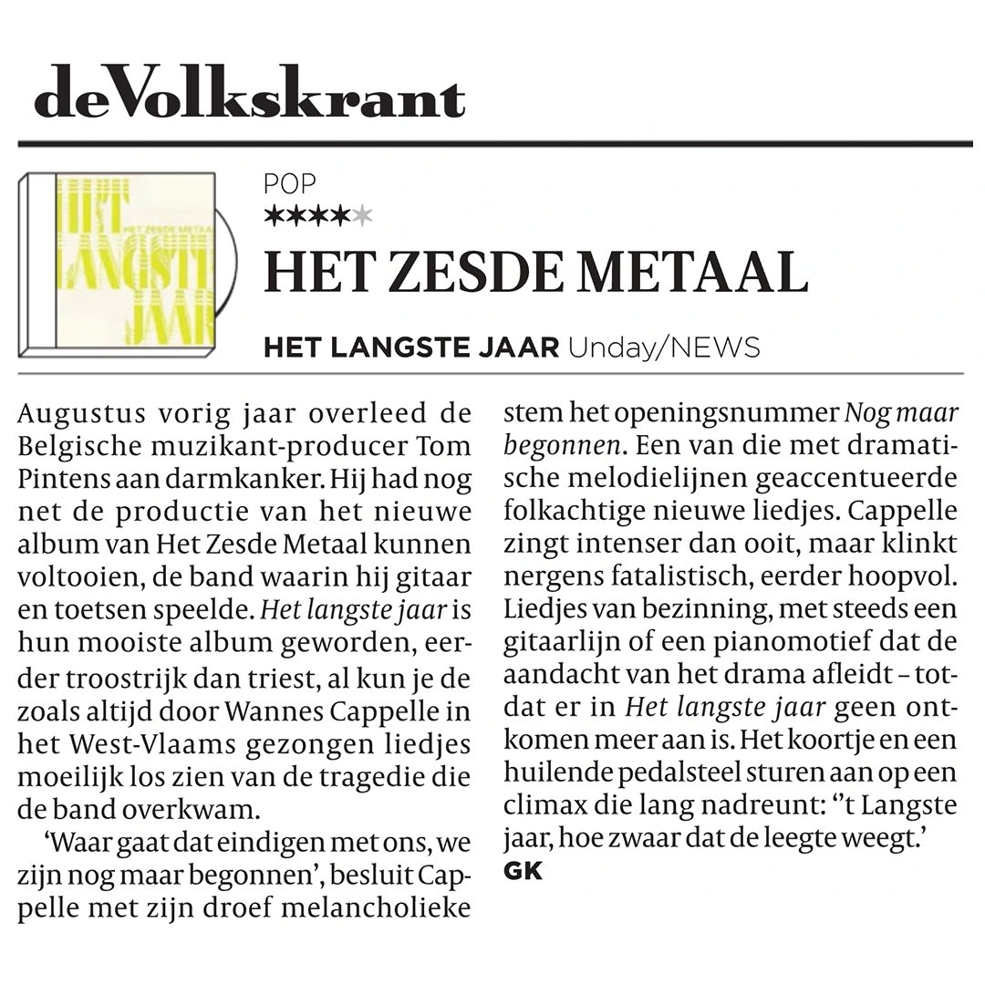 AT EASE • Adriaan Pels (@atease) on Twitter photo Vier sterren in de Volkskrant voor <a href="/HetZesdeMetaal/">Het Zesde Metaal</a>; “Het Langste Jaar is hun mooiste album geworden”. De plaat die Tom Pintens nog beslist wilde produceren, voor hij in augustus overleed, is “eerder troostrijk dan triest”.
volkskrant.nl/muziek/de-trag… Vier sterren in de Volkskrant voor <a href="/HetZesdeMetaal/">Het Zesde Metaal</a>; “Het Langste Jaar is hun mooiste album geworden”. De plaat die Tom Pintens nog beslist wilde produceren, voor hij in augustus overleed, is “eerder troostrijk dan triest”.
volkskrant.nl/muziek/de-trag…