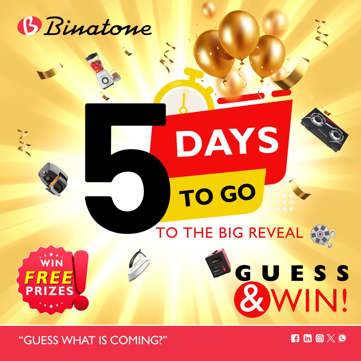 Binatone_Africa's tweet photo. It's 5 days to the big reveal!

Stay tuned, continue engaging, and guess what is coming!

Drop your predictions below 👇 for a chance to win an exclusive prize! 🎁 Let the countdown continue! ⏳

#GuessTheReveal
#CountdownToSurprise
#BuiltForYou
#Binatone https://t.co/6J9RaDl9Mf