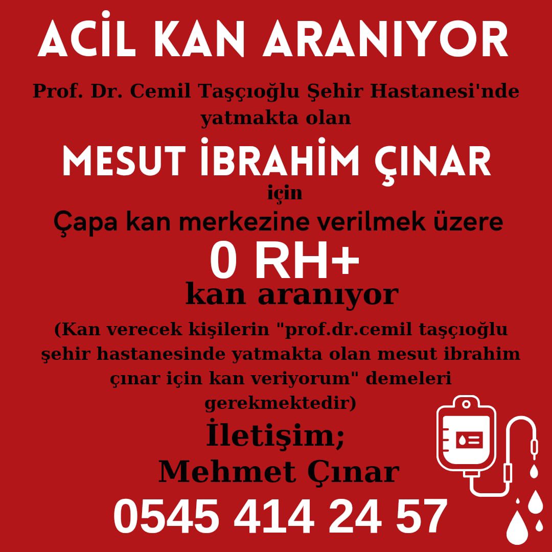 ACİL KAN İHTİYACI🚨‼️🚑

İletişim: +90 545 414 24 57