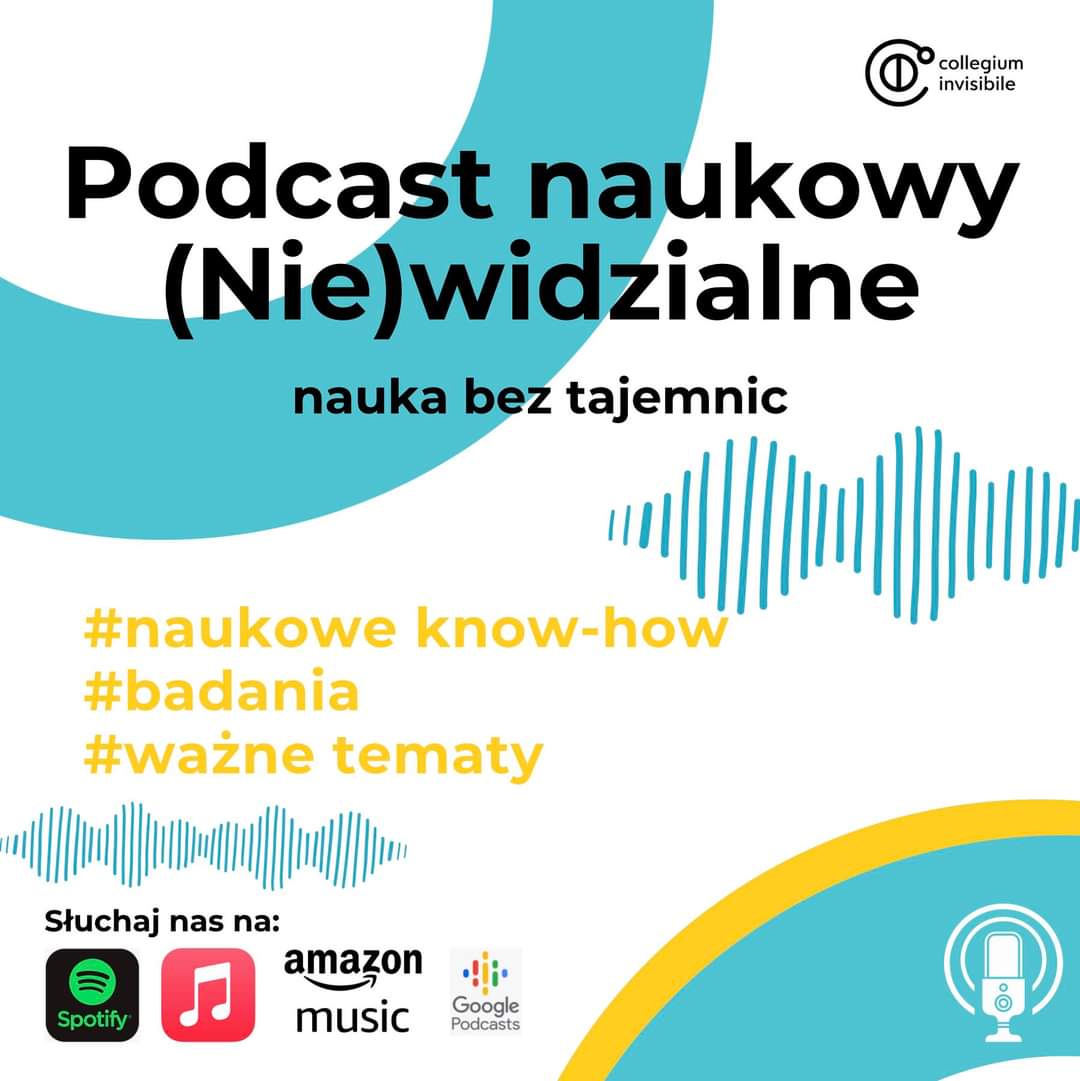Czy wiecie, że Collegium ma swój podcast?

Posłuchaj fascynujących rozmów, dowiedz się nad czym pracują Collegianci(-tki), poznaj naszą perspektywę na świat akademicki. A przede wszystkim razem z nami zachwyć się nauką!

#podcast #niewidzialne
