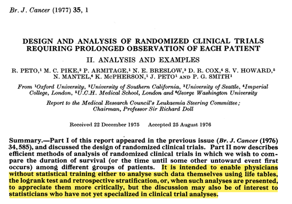 In Jan 1977 a distinguished group of British 🇬🇧&amp; American 🇺🇸statisticians led by Sir Richard Peto published the first methodological tutorial on survival data analysis specifically intended for non-statisticians. 1/3