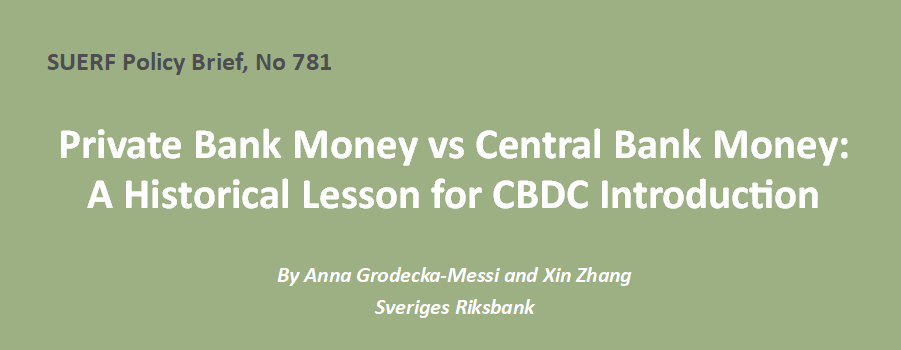 suerf_org's tweet photo. #SUERFpolicybrief “Private #BankMoney vs #CentralBank Money: A Historical Lesson for #CBDC Introduction” by Anna Grodecka-Messi and Xin Zhang, @riksbanken
▶️https://t.co/InFzoF6bXy
#Money #Banking #CentralBankDigitalCurrencies #BankProfitability #BankLending #BanknoteMonopoly https://t.co/bQdUN4Ot0n