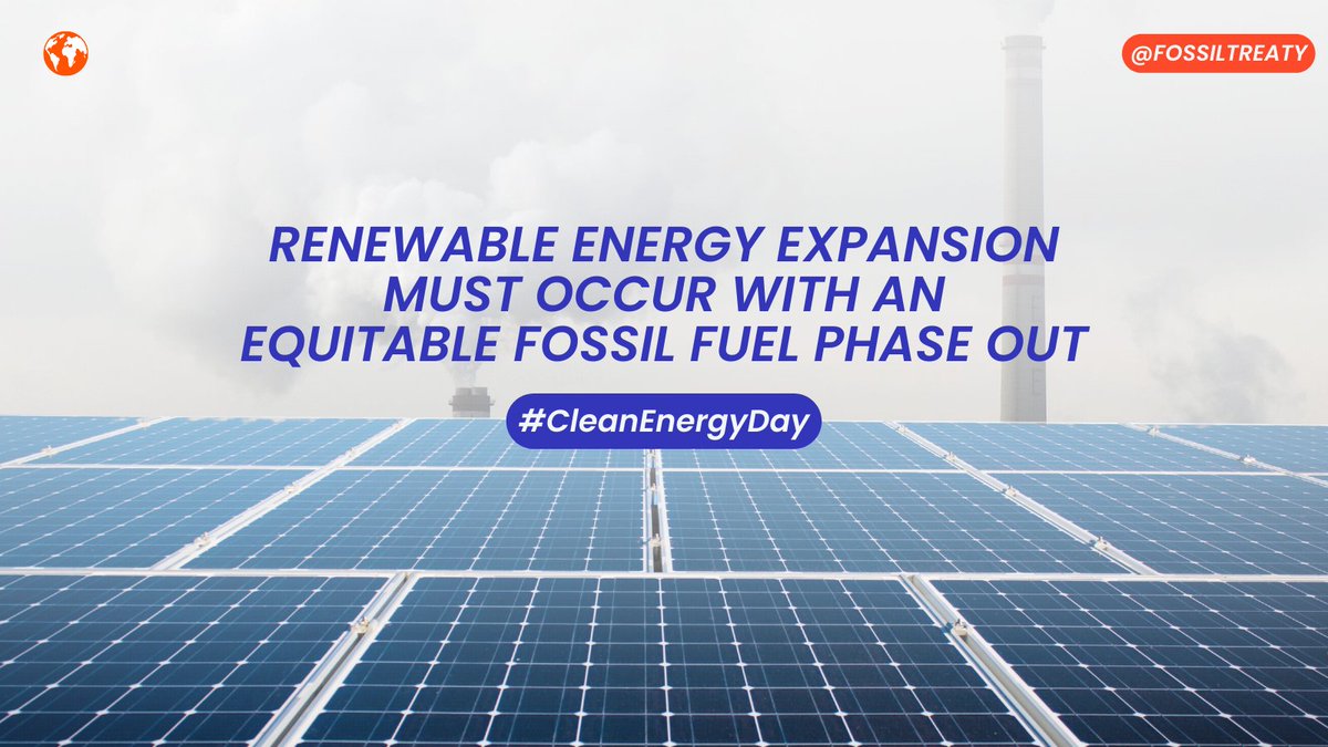 RENEWABLE ENERGY 🤝 FOSSIL FUEL PHASEOUT Let’s be clear: We cannot have a conversation about renewable energy without also addressing the real root of the climate crisis—fossil fuels. 🛢️ A thread on #CleanEnergyDay 🧵