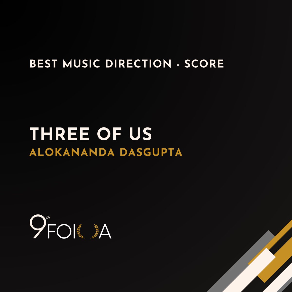 #9thFOIOA Best Music Direction – Score Three Of Us – Alokananda Dasgupta @AlokanandaD