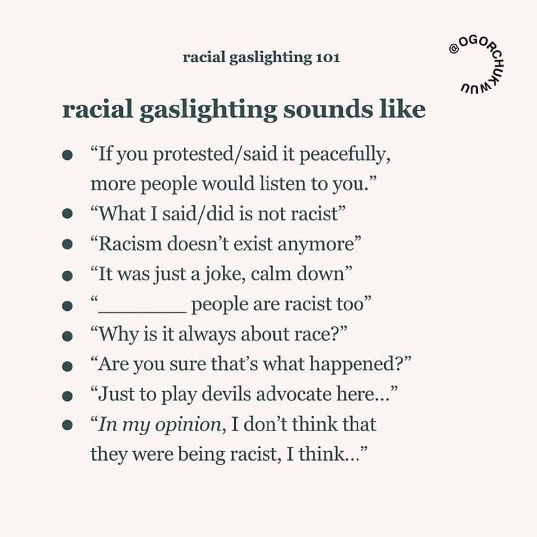 BlkHistStudies's tweet photo. Racial Gaslighting 101 by @ogorchukwuu
#antiracism #socialjustice #racialgaslighting #mentalhealthawareness https://t.co/IwyBUCDa10