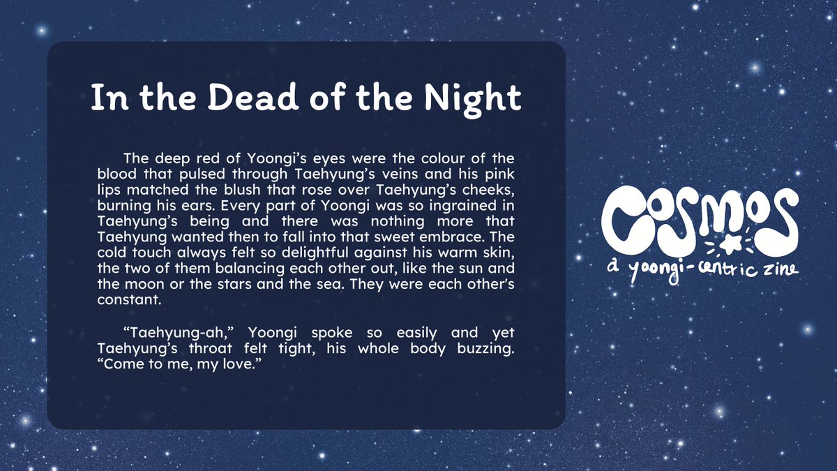 I'm so excited to share my preview for <a href="/mygcosmoszine/">Cosmos: A Yoongi Ship Zine</a> with all of you!! This has been such an incredible project to work on!

Preorders are open until February 24th, so make sure to get your copy by following the link below!

mygcosmoszine.bigcartel.com