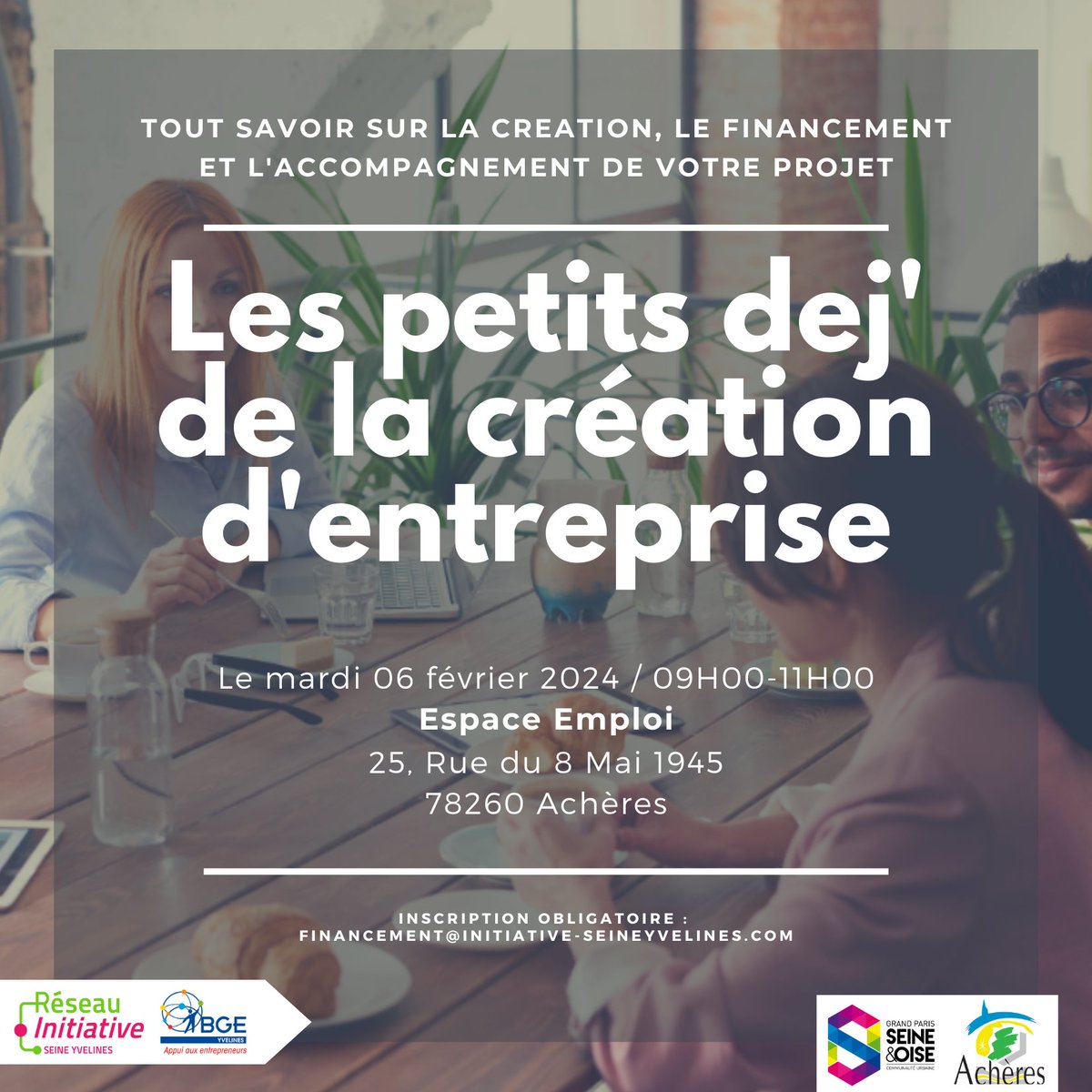 <a href="/BGEYvelines/">BGE Yvelines</a> et <a href="/InitiativeSY_78/">Initiative Seine Yvelines</a> co-organisent les Petits dej' de la création d'#entreprise.  
Rendez-vous le mardi 6 février 2024 à Achères. 
Au programme : discutons de la création, du financement et de l’accompagnement de votre projet. 
Inscription : forms.gle/ASXwmVyYcBg5cz…