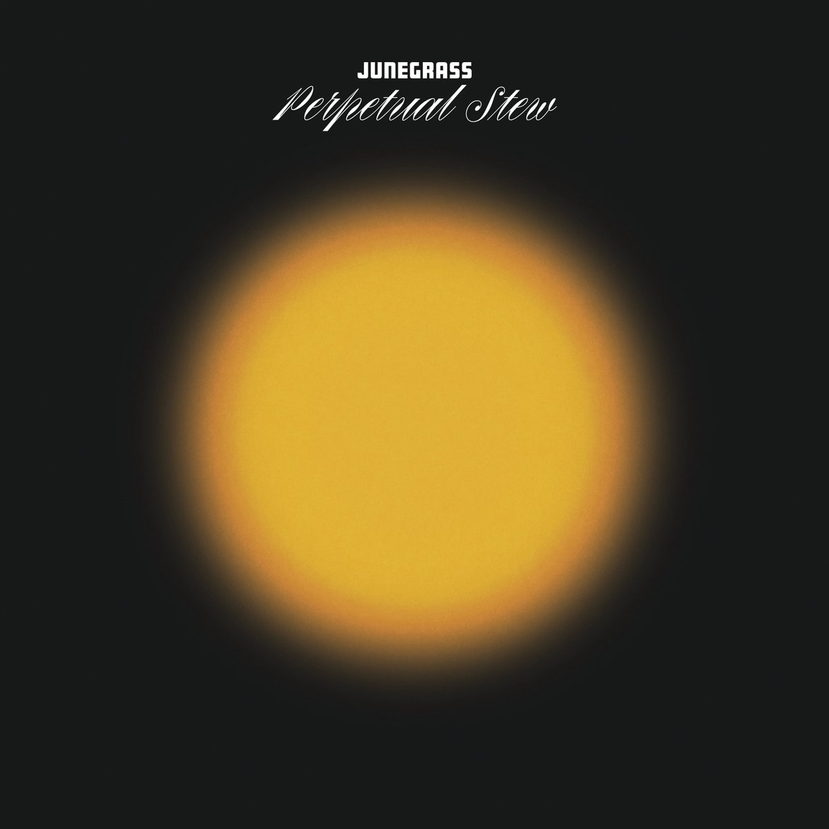 𝑨𝒏𝒏𝒐𝒖𝒏𝒄𝒊𝒏𝒈 :: 𝕻𝖊𝖗𝖕𝖊𝖙𝖚𝖆𝖑 𝕾𝖙𝖊𝖜 :: out 3.1.24
Listen to the single '𝗣𝗲𝗿𝗰𝗼𝗹𝗮𝘁𝗼𝗿' now and pre-order the cassette on our bandcamp.

linktr.ee/Junegrass