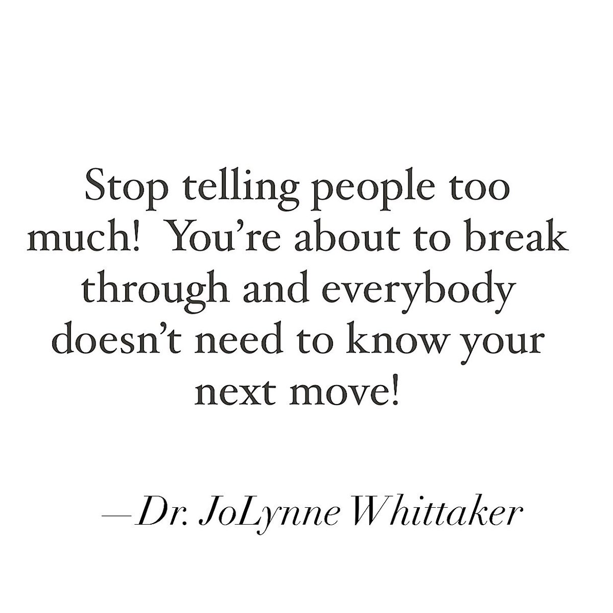DrJoLynneW's tweet photo. You’re talking too much!!!  Not everybody needs to know your next move!  Come on now, engage in the habits of those who live in continuous ascent to the next level.  Hallelujah.  

#DearKingdomAmbassador 

-

Stop telling people too much!  You’re about to break through and everybody doesn’t need to know your next move!

GOING DEEPER AT 11AM EST.
Join me on the platform of your choice: 
YouTube, Facebook, X, or https://t.co/0VNkLE50wq 

𝒟𝓇. 𝒥𝑜𝐿𝓎𝓃𝓃𝑒 𝒲𝒽𝒾𝓉𝓉𝒶𝓀𝑒𝓇
𝘑𝘰𝘓𝘺𝘯𝘯𝘦𝘞𝘩𝘪𝘵𝘵𝘢𝘬𝘦𝘳.𝘰𝘳𝘨