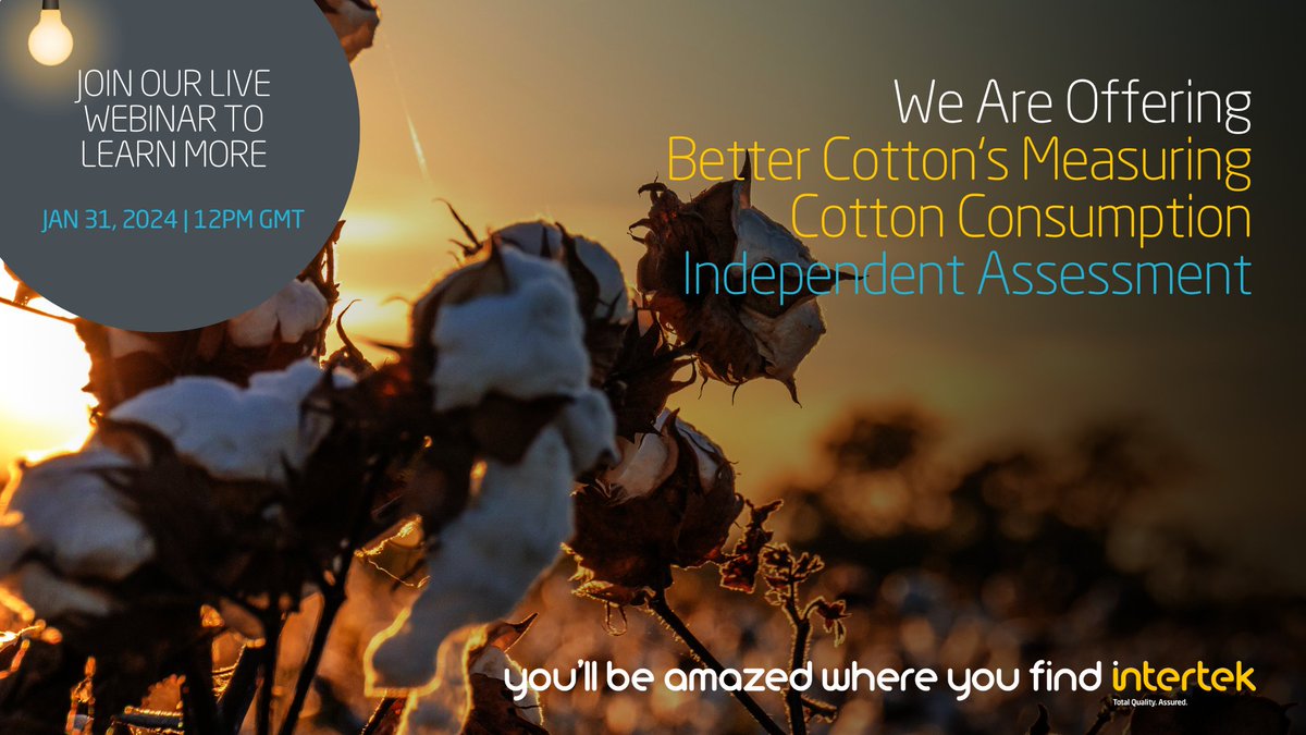 IntertekFuture's tweet image. Sustainable cotton is key! From Jan 2024, Better Cotton mandates independent assessments for fiber consumption accuracy. Dive into sustainable cotton with us &amp;amp; Better Cotton on Jan 31, 12 noon GMT! 🌐ow.ly/C5jz50Qu6BV 
#YoullBeAmazed #SustainableCotton #BetterCottonStandard