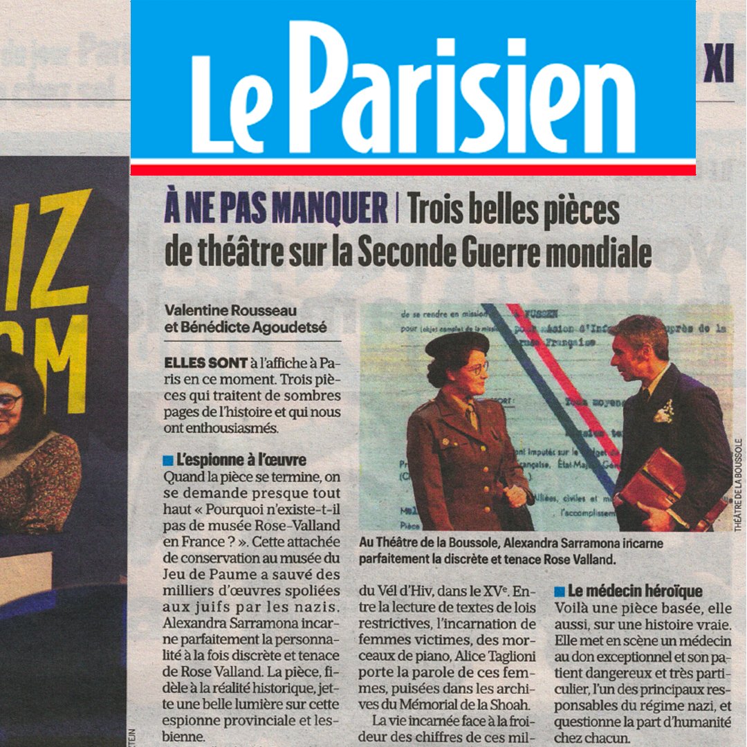 Merci à Valentine Rousseau <a href="/le_Parisien/">Le Parisien</a>  🖊️ 

Rose Valland : sauver un peu de la beauté du monde du mercredi au samedi à 19h30 
#leparisien #presse #rose valland #piecedetheatre #secondeguerremondiale