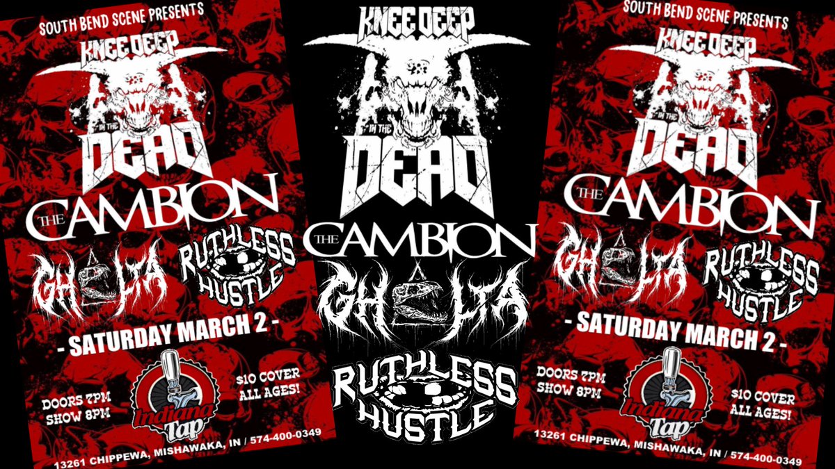 TheCambion's tweet photo. Metalcore boytoys invade Mishawaka on 3/2.

Knee Deep in the Dead
Ghalta
Ruthless Hustle

#metalcore #grindcore #djent #hardcore #livemusic https://t.co/05wCHhZlz9