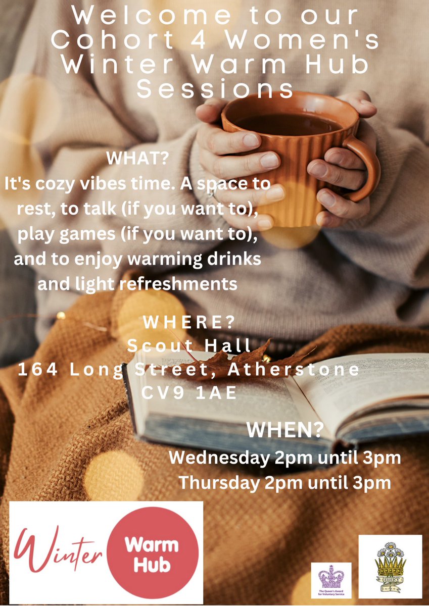 Cohort4Women's tweet photo. Welcome to our Winter Warm sessions for all women in our Atherstone community. Free of charge. A space to enjoy a gentle space with hot drinks, light refreshments and games (if you want to). #warmhubs #winterwarm #communitykindness #womensupportingwomen #atherstone #warwickshire https://t.co/EkKvZuOwu5