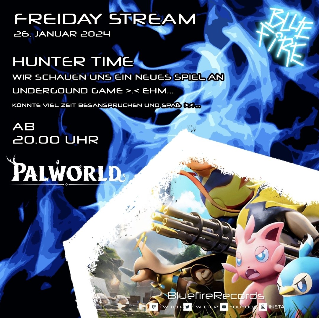 BluefireRecords's tweet photo. Freitag ist es soweit! 20 Uhr live bei https://t.co/DRwkXZiOLM wir spielen Palworld ;) ein bisschen überrascht bin ich schon alles weitere bereden wir im Stream >.< kommt gerne vorebei wir würden uns freuen. Die Jagt beginnt!!!

#Bluefirerecords #palworld #twitch #twitchde #pal https://t.co/2A1IQzbF3J