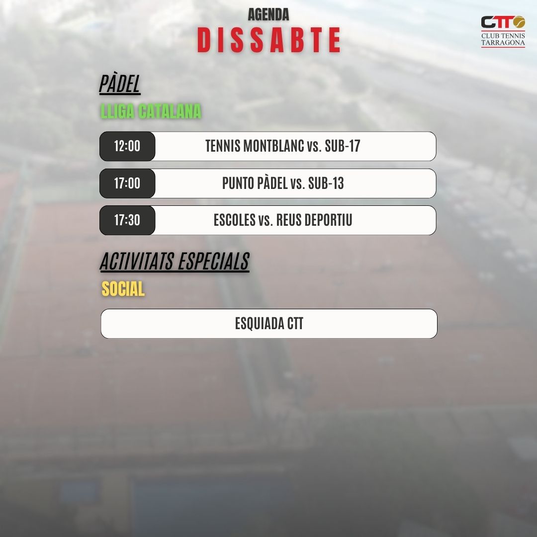 TennisTarragona's tweet photo. AGENDA CTT DEL CAP DE SETMANA⚫️🔴
Ja sabeu quines són les activitats i els partits que es duran a terme aquest cap de setmana😳
AMUNT CTT😍
CLUB TENNIS TARRAGONA, #LATEVACASA🖤❤
#totsfemctt #joemsumoalctt #ctt #clubtennistarragona #comunitatctt #femfamilia #tennis #padel https://t.co/OvYcpWhUwT