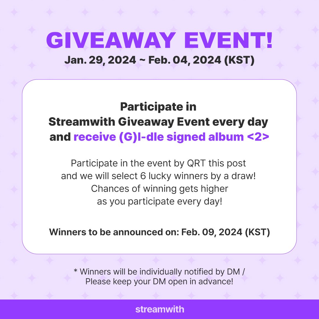 MAKESTAR_GLOBAL's tweet photo. 💜GIVEAWAY EVENT💜

Join (G)I-dle's streaming party on streamwith,
and spread the love to Neverland!

We're selecting 6 lucky winners on Feb 09th (KST)
to win a signed album each!

📆 Jan. 29, 2024 ~ Feb. 04, 2024 (KST)

Don't miss out on the chance to share the joy with Neverland!

#Streamwith_Neverland
#GIDLE #여자아이들 #Two #Super_Lady
#NEVERLAND #네버랜드
#Streamwith #스트림윗
#MAKESTAR #메이크스타