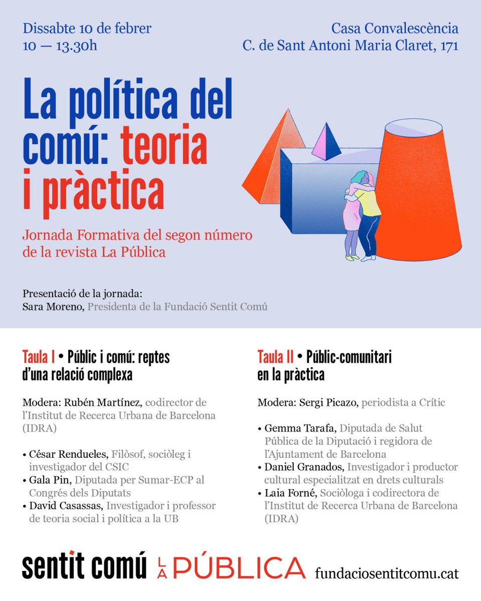 📢Reserva't la data: 10 febrer a 10h
La Política del Comú: Teoria i Pràctica
📍Casa Convalescència 
C. de St Antoni Maria Claret 171

Acte de <a href="/Lapublicanet/">La Pública </a> sobre béns comuns, gestió comunitària i més

📺Us deixem una prèvia amb <a href="/gzapatamadrid/">Guillermo Zapata.</a> i @crendueles x.com/SentitComuFund…