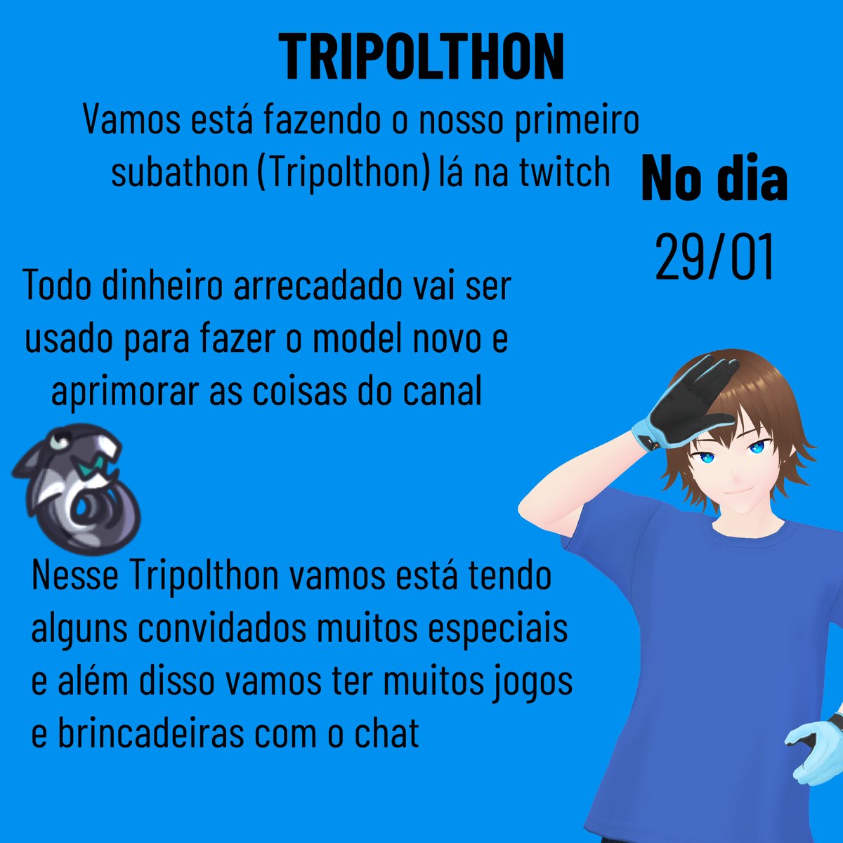 lusca1604's tweet photo. Nosso Tripolthon vai está acontecendo no dia 29/01. 

Espero ver todos presente!

https://t.co/HYb3XVo2sI

#tripolthon #subathon #Vtuber https://t.co/v9OLx1lMa3