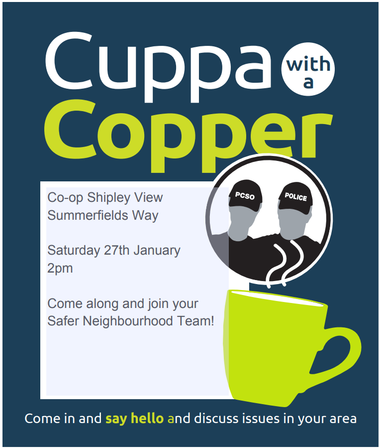 ❗ Reminder❗ Our next Cuppa with a Copper ☕ event will be tomorrow at 2pm at the Co-op on Summerfields Way