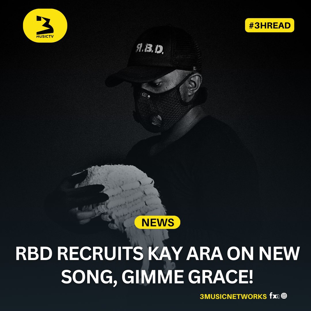 3musicnetworks's tweet image. 🚨📰: @rbd_gh recruits @Kay__Ara on new song, GIMME GRACE!

Read the full story here 🔗: 3music.tv/section/news/a…

#3hread