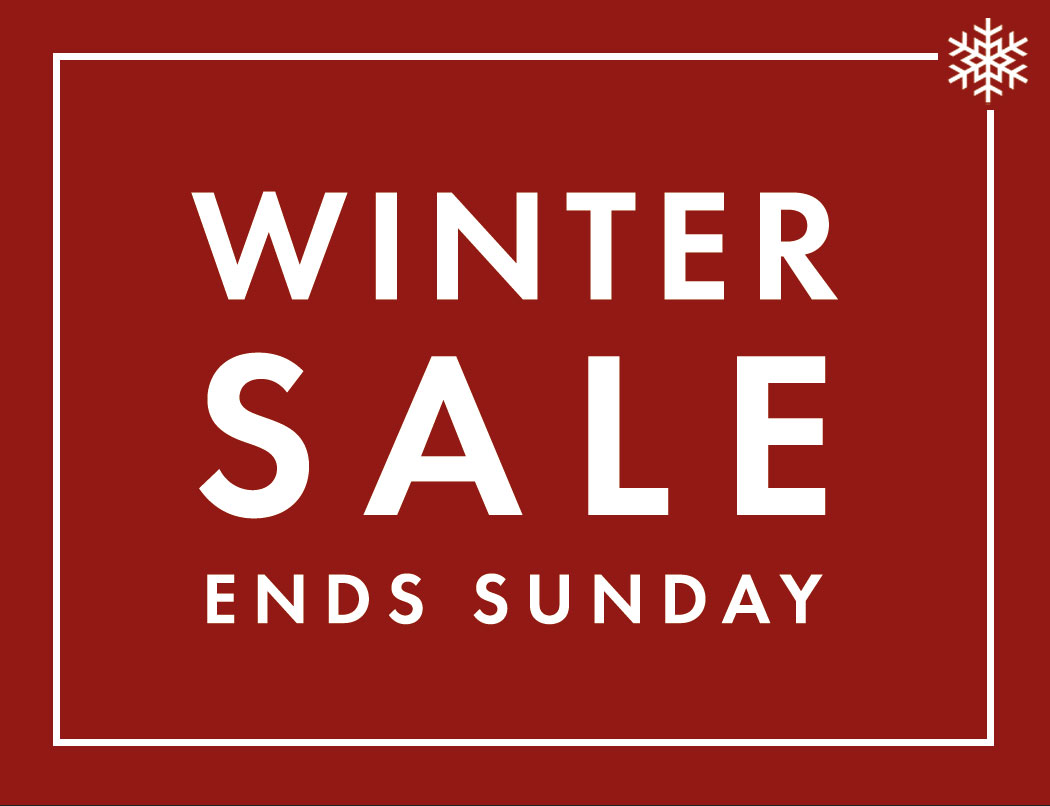 OUR WINTER SALE ENDS SUNDAY!

Visit us this weekend for your last chance to get up to 70% off selected items throughout the store❗️