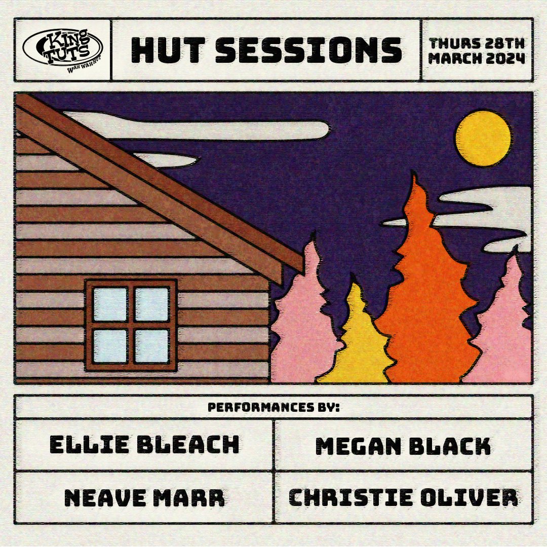 ON SALE NOW ⇾ King Tut's: Hut Sessions Ft. <a href="/bleachellie/">ellie bleach apologist</a> + <a href="/meganblackmusic/">Megan Black</a> + <a href="/neavemarr/">Neave Marr</a> + <a href="/christieoliver_/">Christie Oliver</a> 

King Tut's | 28th March 2024            

TICKETS ⇾ ktwwh.co/hut-sessions