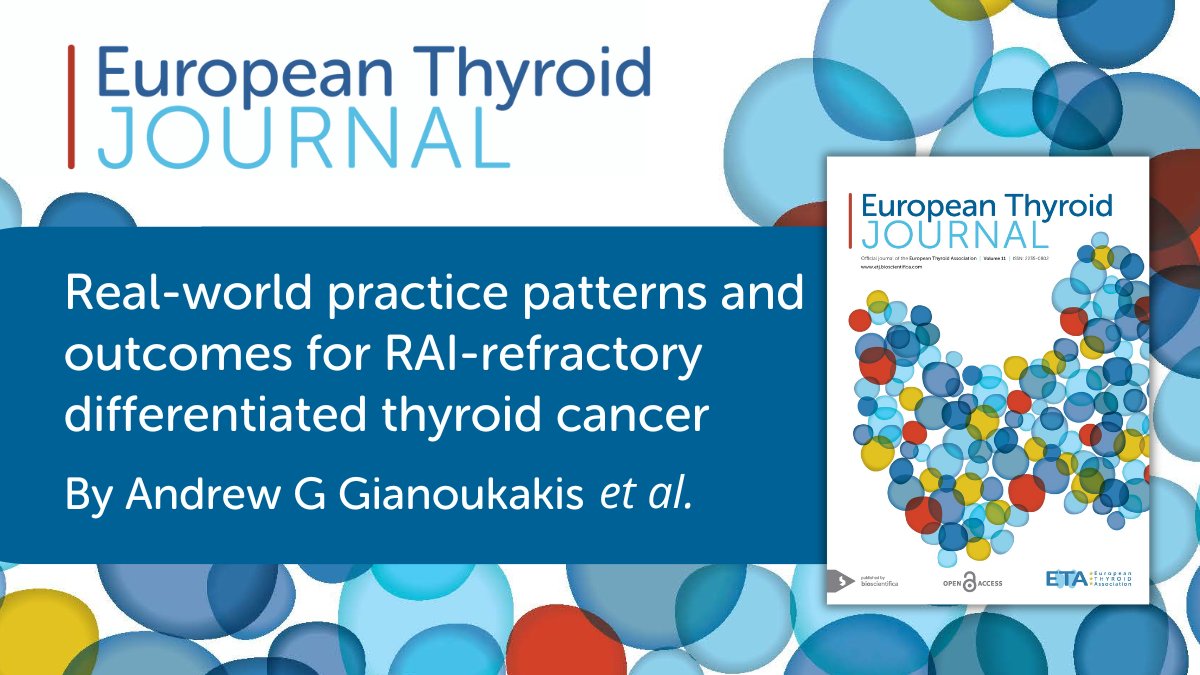 Recently published research by Andrew G Gianoukakis et al. evaluates the real-world practice patterns and long-term outcomes of asymptomatic patients with progressive radioactive iodine-refractory differentiated #thyroid #cancer in the USA. Read it here 👉 doi.org/10.1530/ETJ-23…