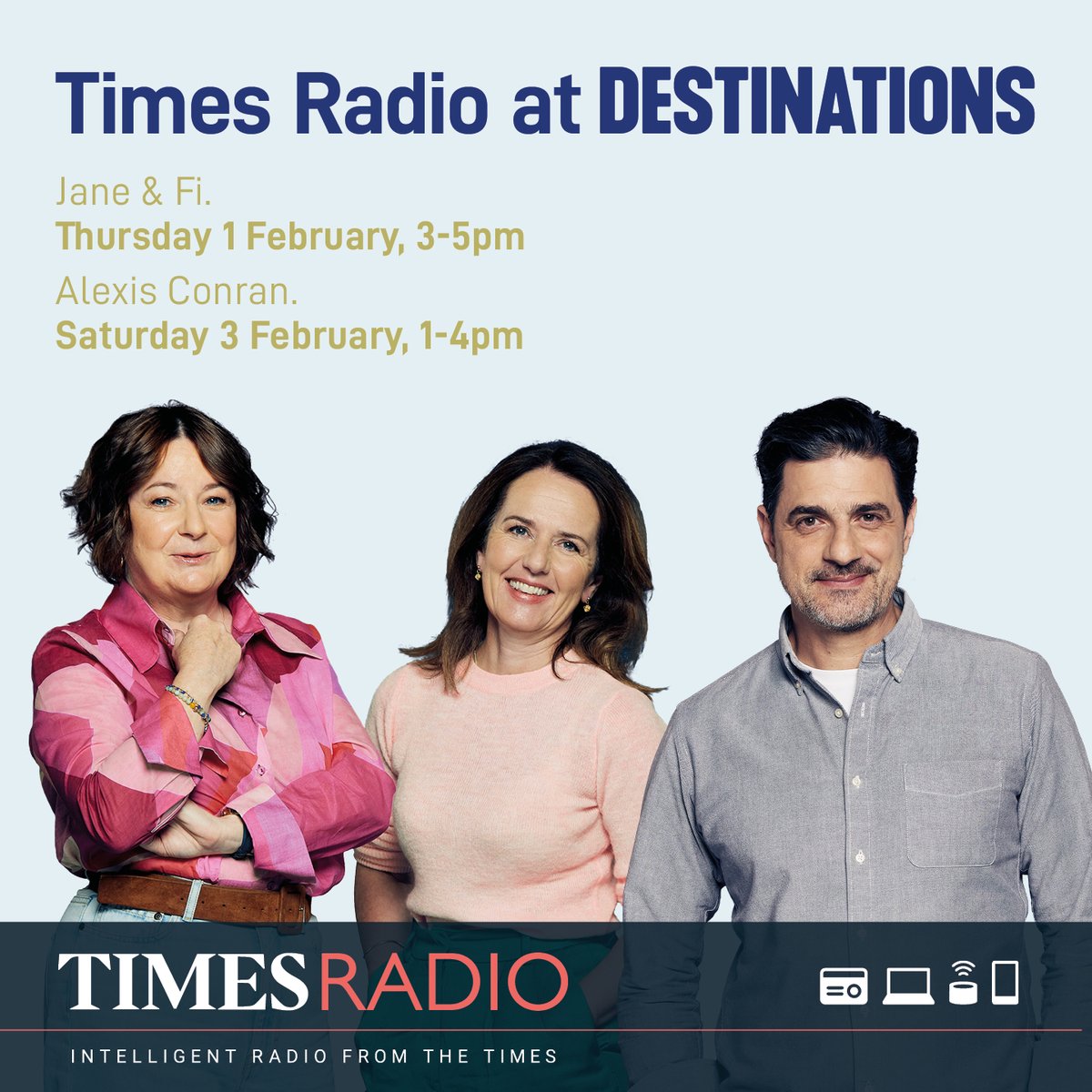 Next week, Times Radio is broadcasting live from the Destinations Show in London on Stand E70. Come along on Thursday 1 February to see Jane Garvey and @fifiglover action from 3-5pm and don't miss @alexisconran from 1-4pm on Saturday 3 February! #DestinationsLondon