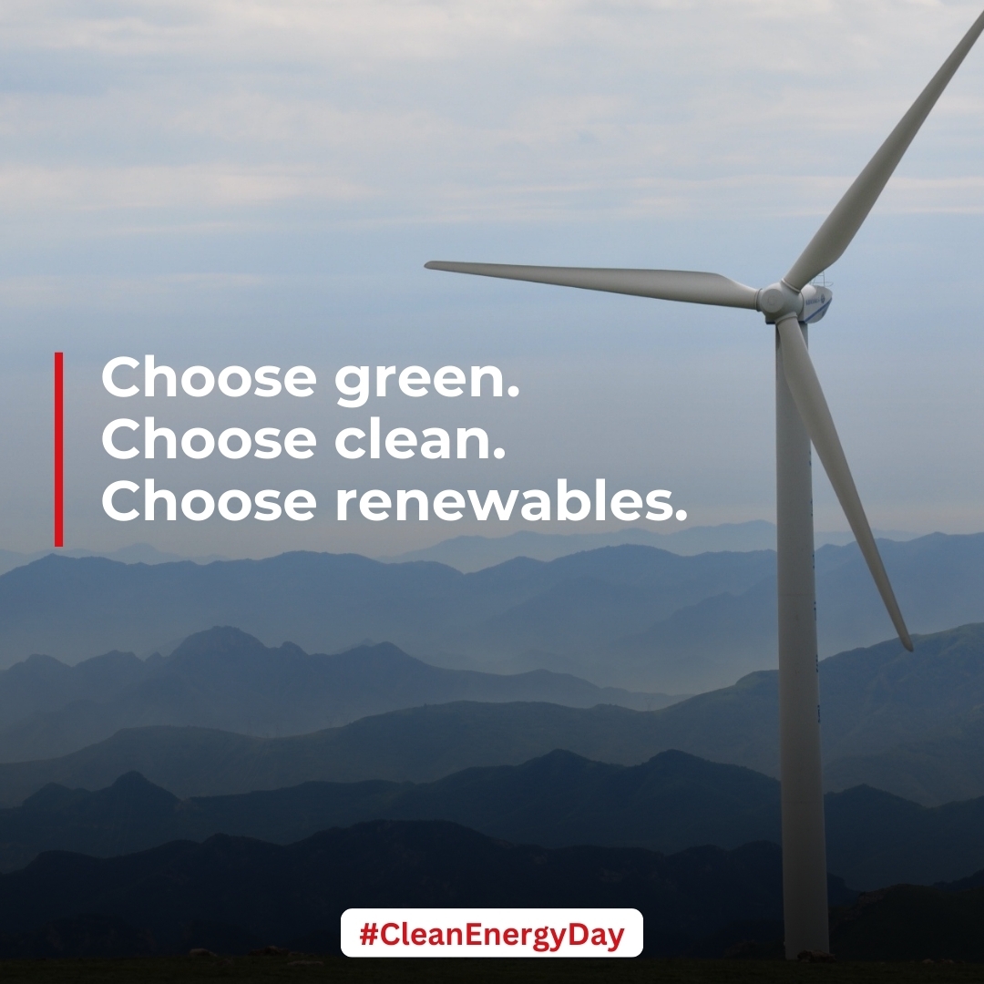 Choose green.
Choose clean.
Choose renewables.

#CleanEnergyDay