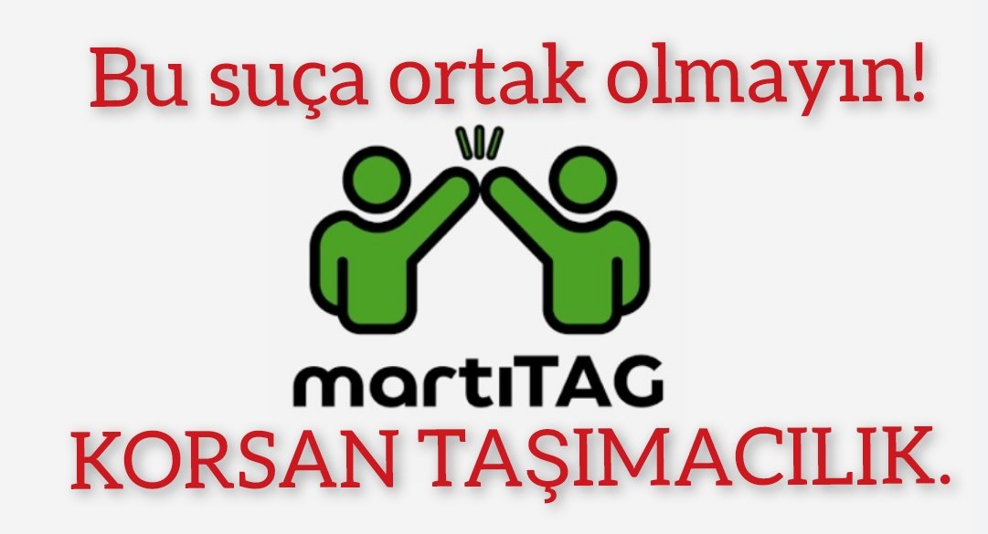 Ulaşım sektöründe bulunan Taksi,Minübüs, Otobüs, servis hizmeti veren binlerce emekcinin kazancına göz dikmiş, kanunsuz, hukuksuz uygulamalara itibar etmeyin. 
#MartıTAGKorsandır