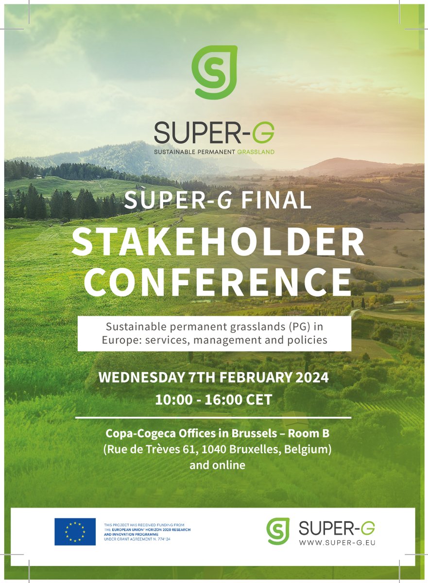 FINAL REMINDER FOR IN-PERSON REGISTRATION: Our SUPER-G final stakeholder conference will be on 7th Feb 2024! Join us in Brussels or online to discuss #sustainable permanent grassland systems.🌿☘️ Don't miss this opportunity and register today: ow.ly/uer850QiLBr.