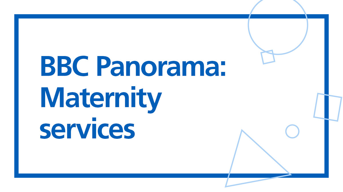 A BBC Panorama documentary due to be broadcast on Monday 29 January will look at the challenges nationally in maternity, with a focus on our Trust’s maternity services. ❗️Content warning: sensitive content: Read our statement, FAQs & support information: bit.ly/42c8Y1K