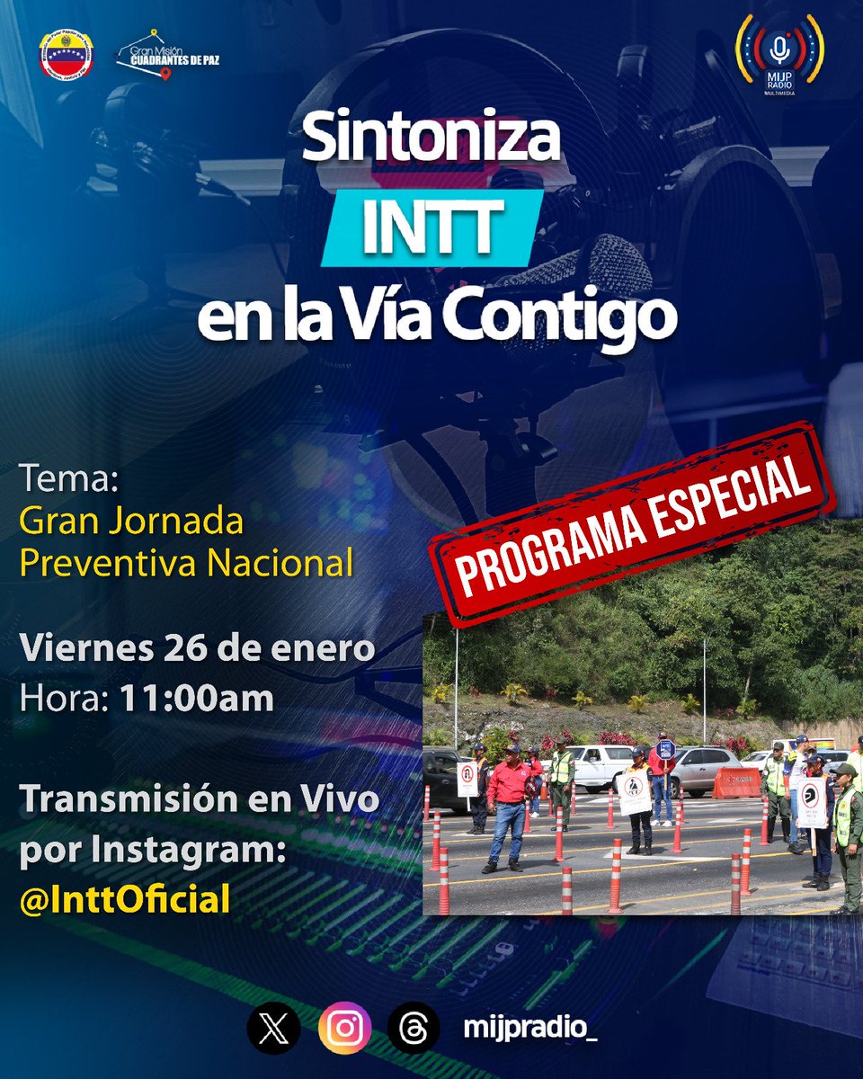 #26Ene 🇻🇪 | Este viernes 26 de enero a las 11:00 am, edición especial en vivo de tu programa "INTT en la Vía Contigo"  dando inicio a la "Gran Jornada Preventiva Nacional por la Vida y la Paz". No te lo pierdas.

<a href="/InttContigo/">INTT 🇻🇪</a> 
@g_aguana 
<a href="/MijpVzla/">MPPRIJP</a> 
<a href="/CeballosIchaso1/">@FuerzaDinamica Remigio Ceballos Ichaso</a>