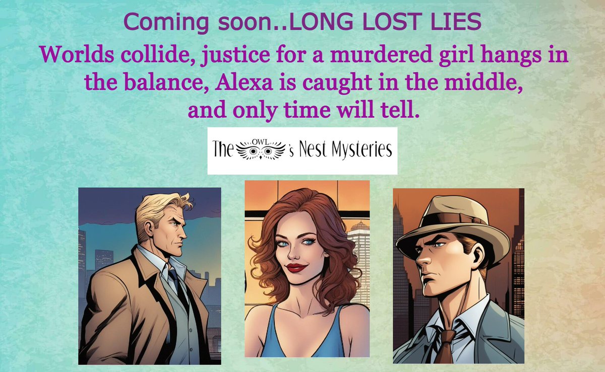 CSMcDonald7's tweet image. LONG LOST LIES&amp;gt;&amp;gt; Owl's Nest Mysteries #5
#Availablesoon for #preorder...
