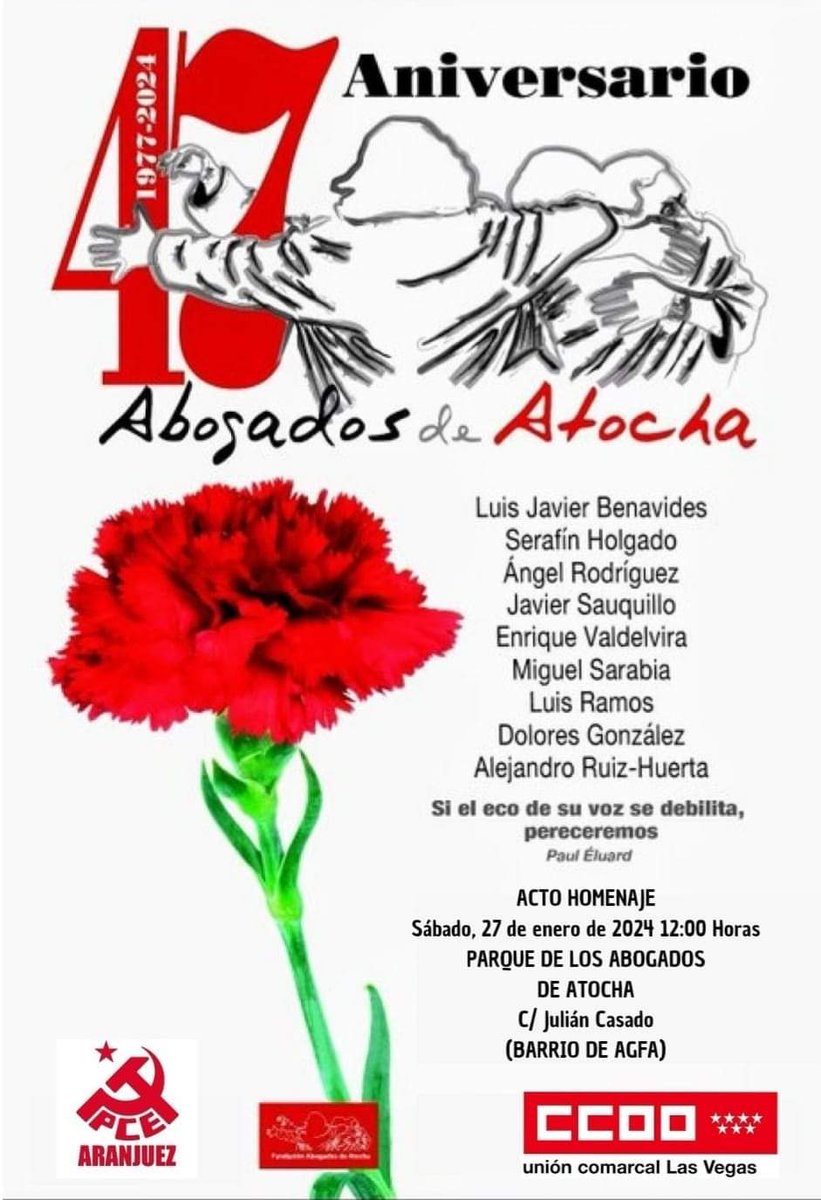 El próximo sábado día 27, en el Parque de los Abogados de Atocha (Barrio de Agfa), a las 12:00h,  se realizará homenaje en el 47 aniversario de los asesinatos.