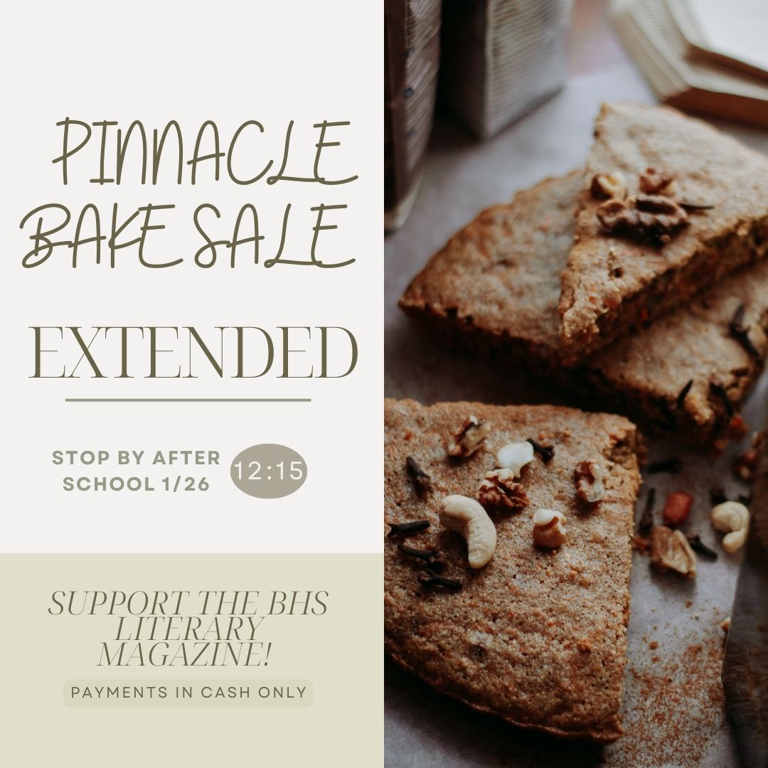 BHSPinnacle's tweet photo. The Bake Sale has been extended to after school in the glass hallway! https://t.co/hcjpUxLuqm