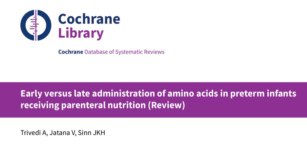 This review included 9 RCTs (383 preterm infants). There may be little to no difference between early and late administration of amino acids in growth during the first month after birth and neurodevelopmental outcome. Link: cochranelibrary.com/cdsr/doi/10.10…