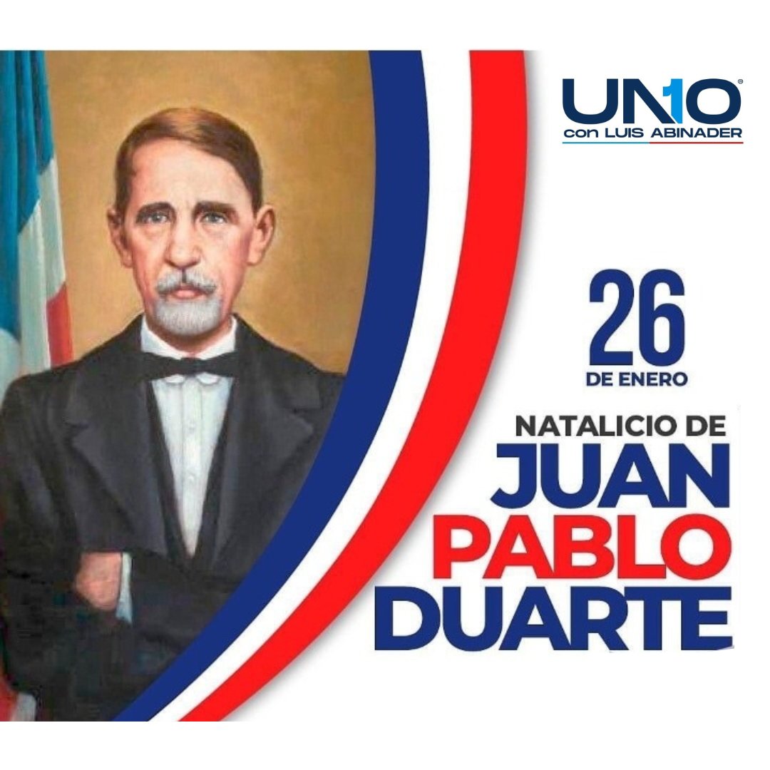 Conmemoramos el natalicio de Juan Pablo Duarte. !Su legado vive! 

#unoconluis #conunosomosmas #unoconluisabinader
#luis24 #estoescambio #Elcambiosigue #Volveremosaganar #juanpabloduarte #3+UNO