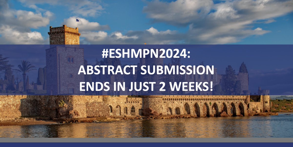 #ESHMPN2024 DON'T MISS THE DEADLINE TO SUBMIT YOUR ABSTRACT: Feb 12th! Proceed now➡️bit.ly/3PALAGS 10th Translational Research Conference MYELOPROLIFERATIVE NEOPLASMS April 26-28 2024 in Mandelieu🇫🇷 Chairs @jjkiladjian @rosslevinemd @jyoti_nangalia #ESHCONFERENCES #MPNsm