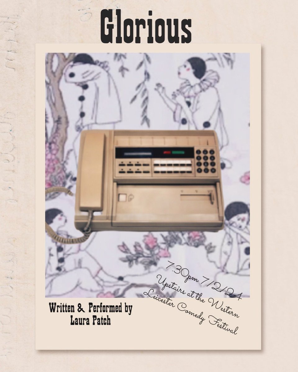 laura_patch's tweet photo. I’ve written a show! Performing @LeicsComedyFest 7/2/24 
@UpstairsWestern 7.30pm 
*GLORIOUS* A WORK IN PROGRESS 
Gloria can’t wait for you to meet her! 
A true story, (give or take a dead Mike or two) https://t.co/mRbSJjq8DS