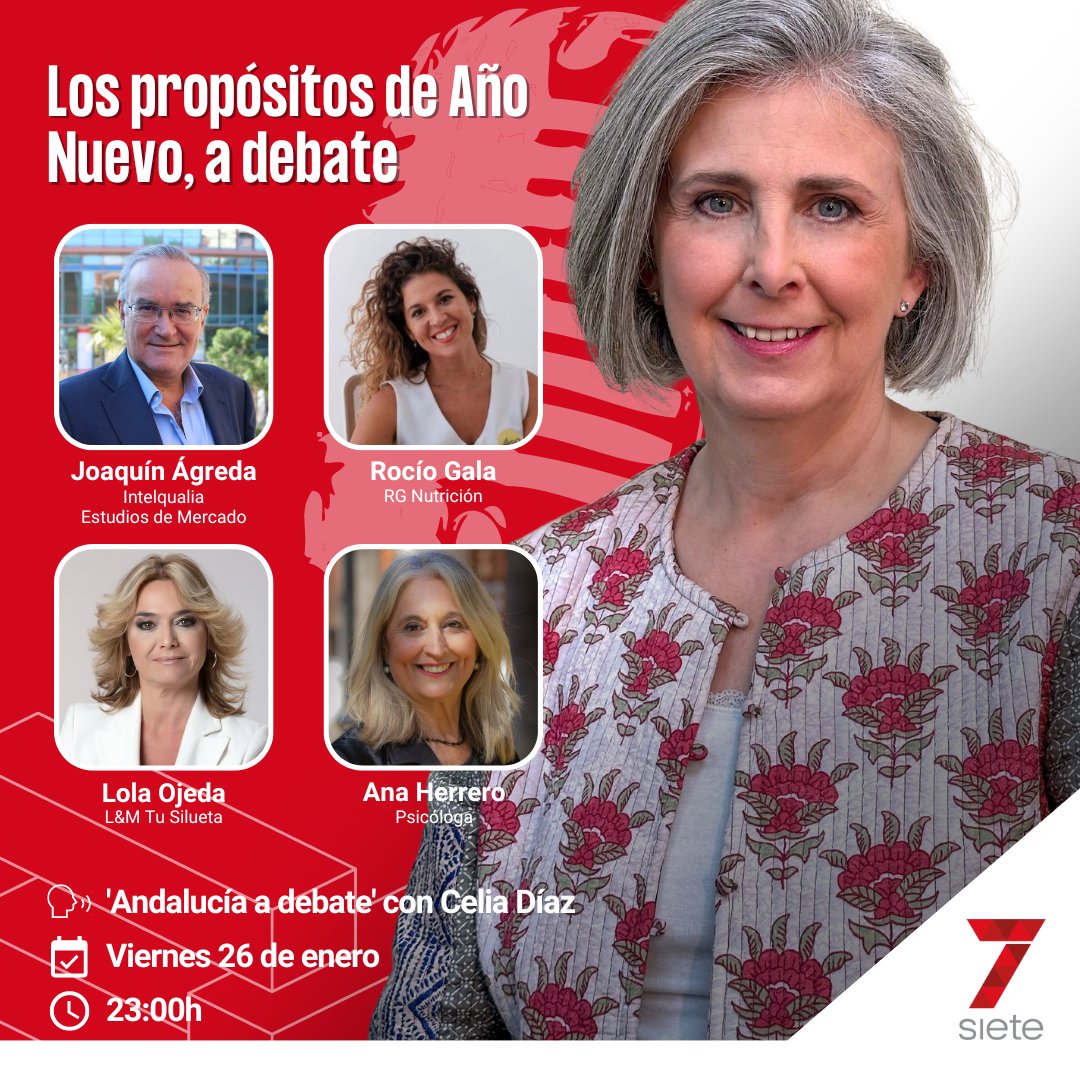 7TVAndalucia's tweet photo. 🏃 Los propósitos de Año Nuevo, a debate 🔛

🔹 @JoaquinAgreda | Intelqualia
🔹 Rocío Gala | @rg_nutricion
🔹 Lola Ojeda | @lmtusilueta
🔹 Ana Herrero | Psicóloga

🗣️ #AndalucíaADebate con @celiaponfe
⌚️ Esta noche a las 23:00h 📲 https://t.co/l0ONv9k3O6 https://t.co/oKveqGro9w