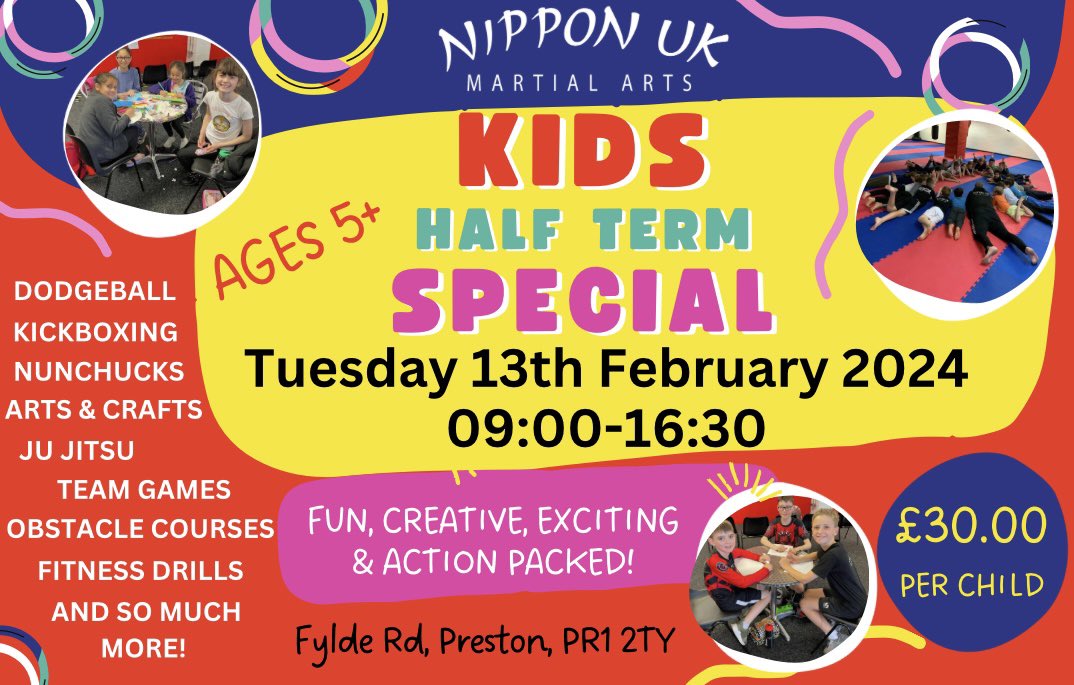 NipponUK's tweet photo. Kids February Half Term Special 2024

£30.00 per child. Please provide lunch &amp; snacks. Drinks are included.

Open to members &amp; non-members so bring a friend and introduce them to the World of Martial Arts!

Book soon to avoid disappointment.

Call 01772 497838, 07861 391 371 https://t.co/E5rzrMOaCl