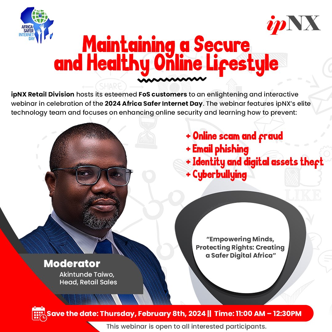 ipNXTweet's tweet photo. Ahead of the 2024 Africa Safer Internet Day, the ipNX Retail Division is pleased to host our esteemed FoS customers to an enlightening and interactive webinar in which our elite technology team will discuss and share insights on the topic: Maintaining a Secure and Healthy Online Lifestyle.

The webinar is scheduled to take place on February 8th, 2024, and aligns with the theme for this year’s Africa Safer Internet Day: “Empowering Minds, Protecting Rights: Creating a Safer Digital Africa”.

It is open to all interested participants, and we encourage you to share with your friends, colleagues, and loved ones.

You can save a seat and register via the link below: 

https://t.co/QDC5qwxh8D

Watch this space for more information.

#onlinesafety #saferinternetday